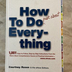 Book: "How To Do Just About Everything"